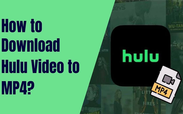 https://www.imovietool.com/wp-content/uploads/2025/07/hulu-video-to-mp4.jpg