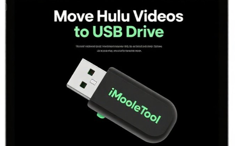 https://www.imovietool.com/wp-content/uploads/2025/07/move-Hulu-videos-to-USB.png