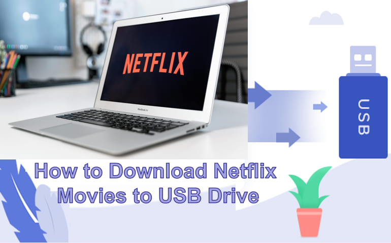 https://www.imovietool.com/wp-content/uploads/2025/09/Download-Netflix-Movies-to-USB-Drive.jpg