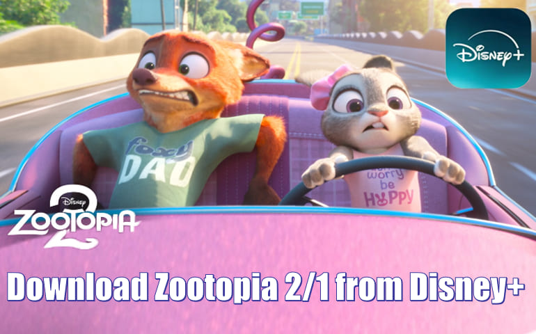 https://www.imovietool.com/wp-content/uploads/2025/12/Download-Zootopia-from-Disney-Plus.jpg